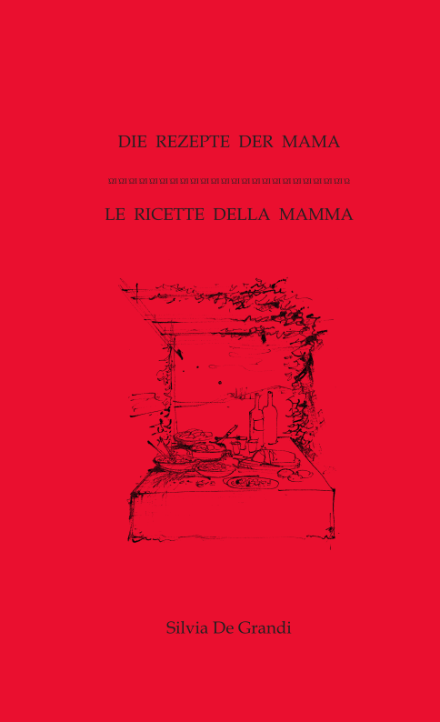 Cover Kochbuch: Die Rezepte der Mama - Le ricette della mamma